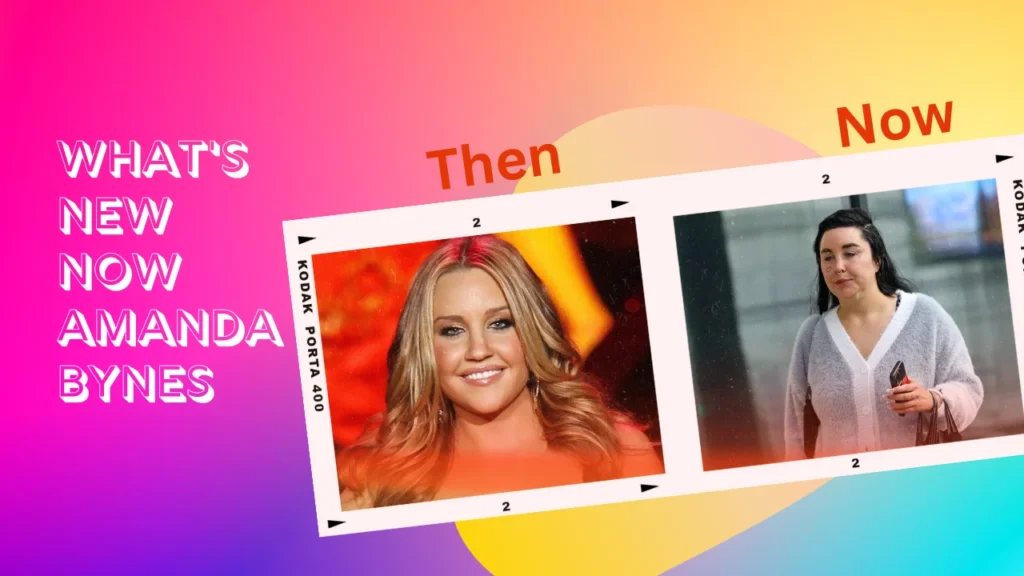 Amanda Bynes Before and Now