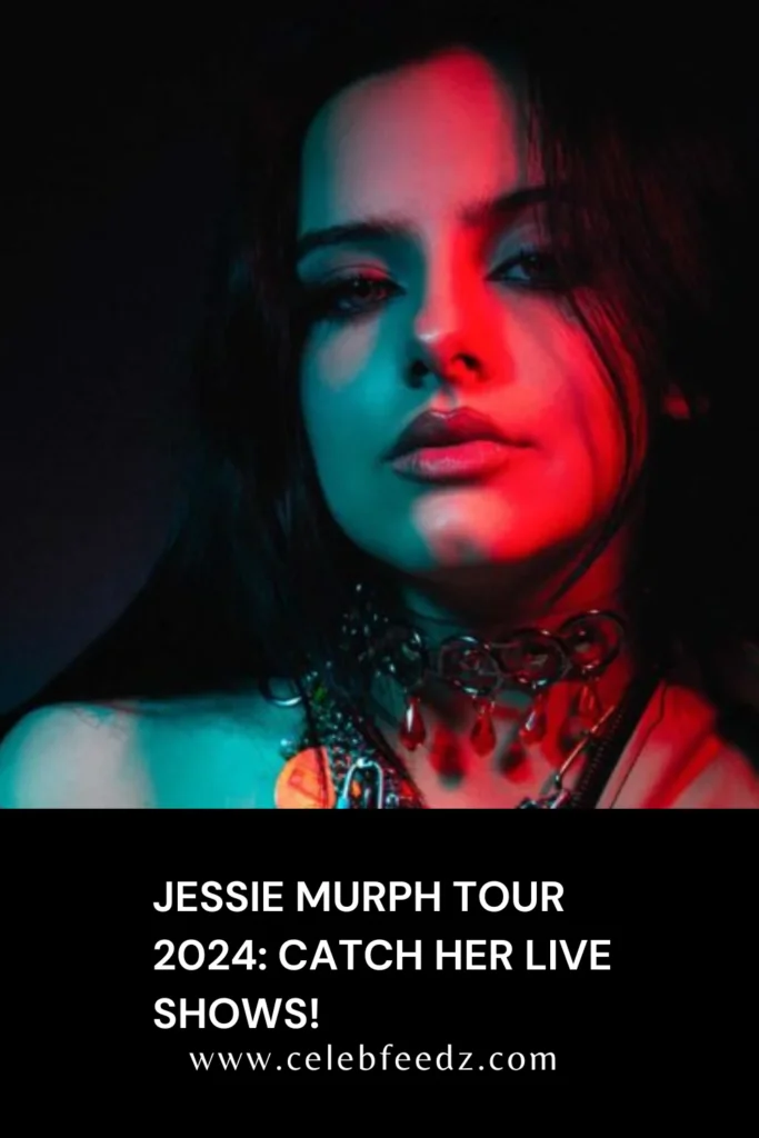 Jessie Murph Tour 2024