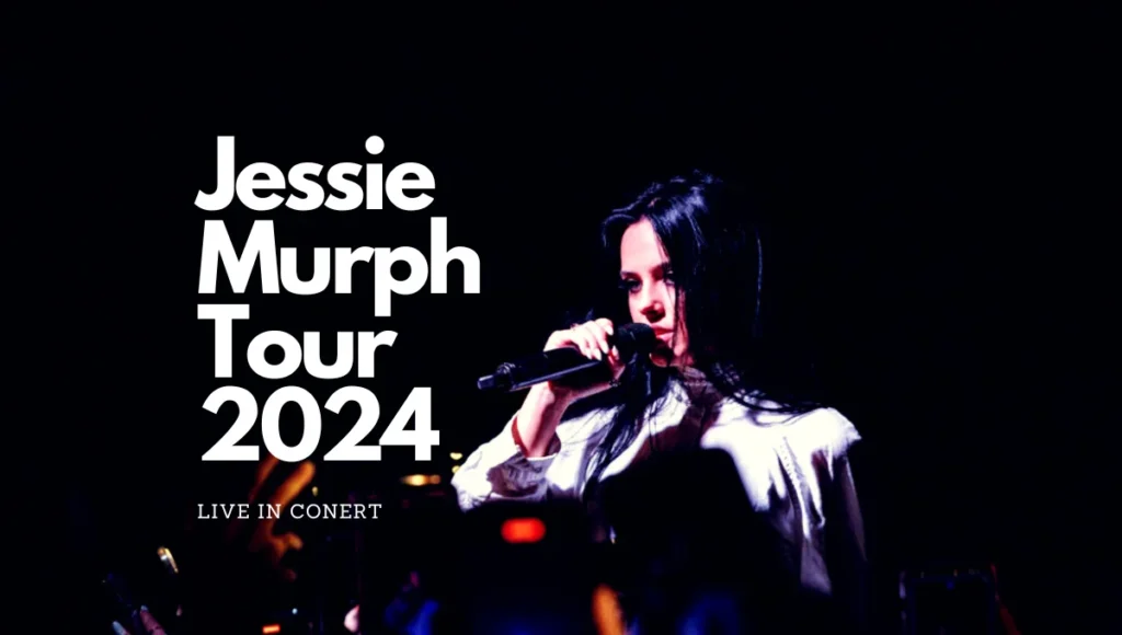 Jessie Murph Tour 2024