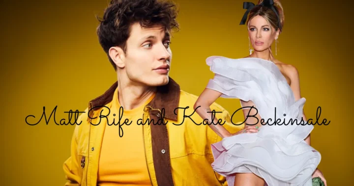 Matt Rife and Kate Beckinsale